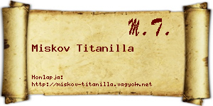 Miskov Titanilla névjegykártya